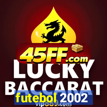 futebol 2002